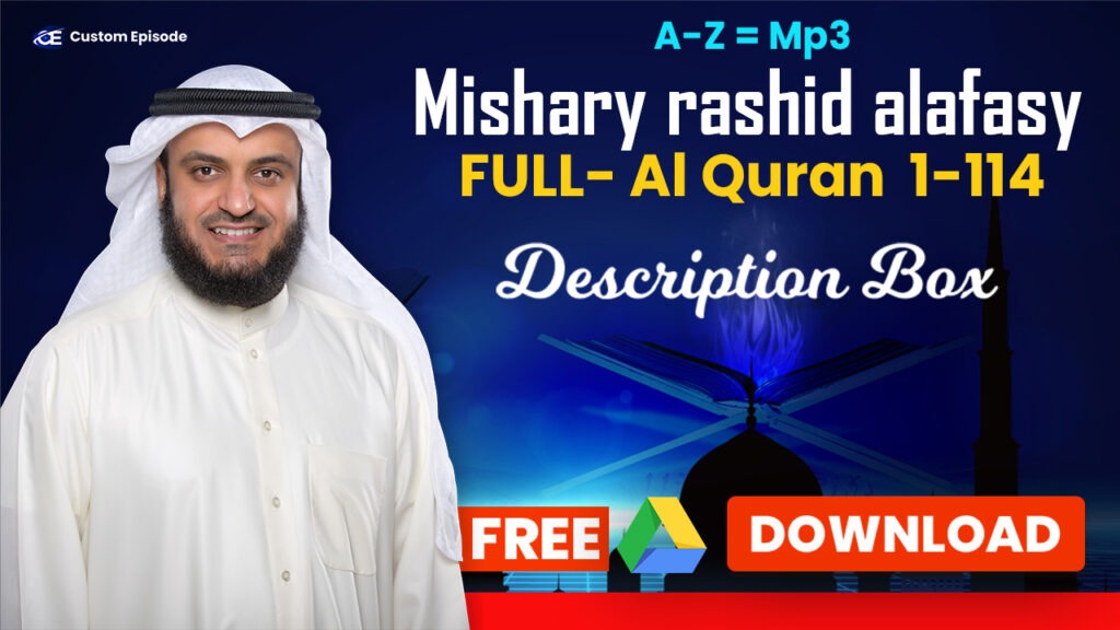 Mishary Rashid Alafasy Quran mp3 Free Download