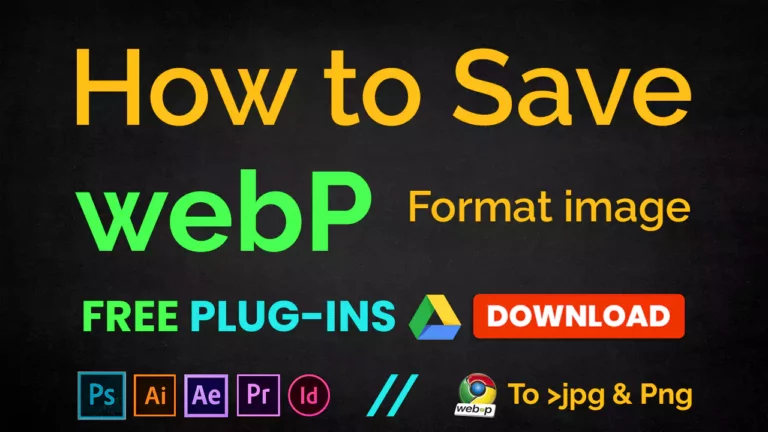 How to save as WebP image files in Photoshop free plugins download 2022