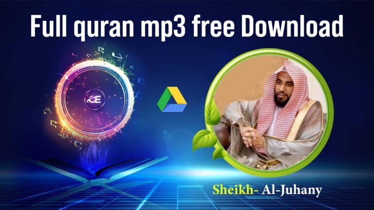 Abdullah Al Juhani full Quran mp3 download