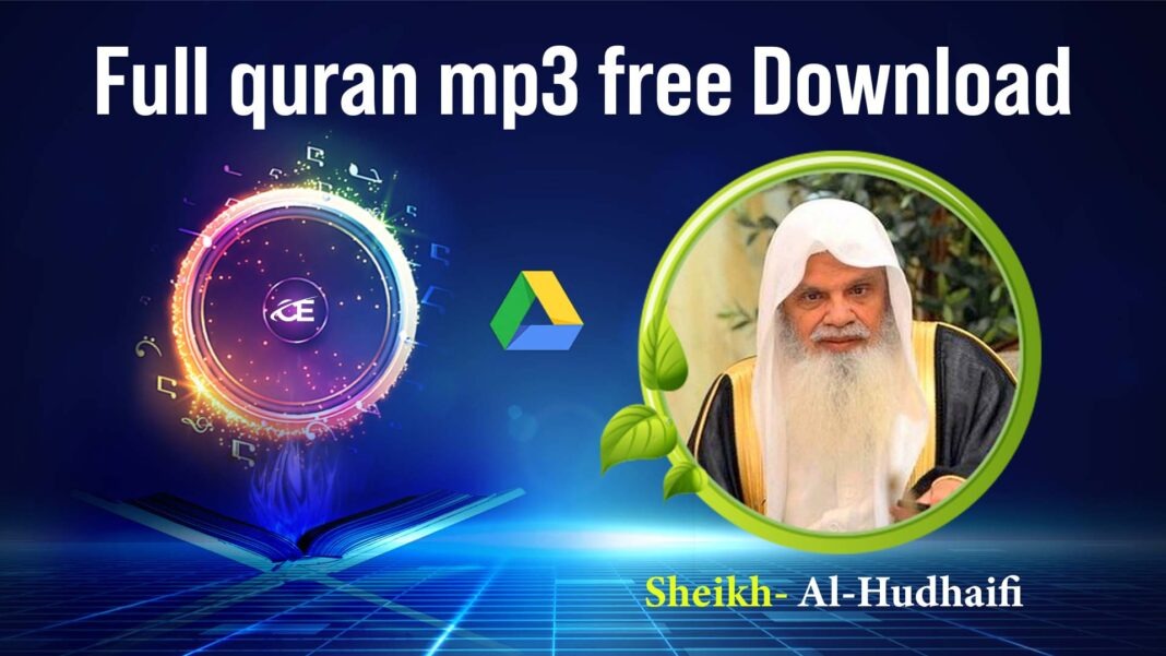 sheikh ali al huthaify full quran mp3 free download