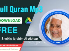 Sheikh Ibrahim Al Akhdar full Quran mp3 Free Download