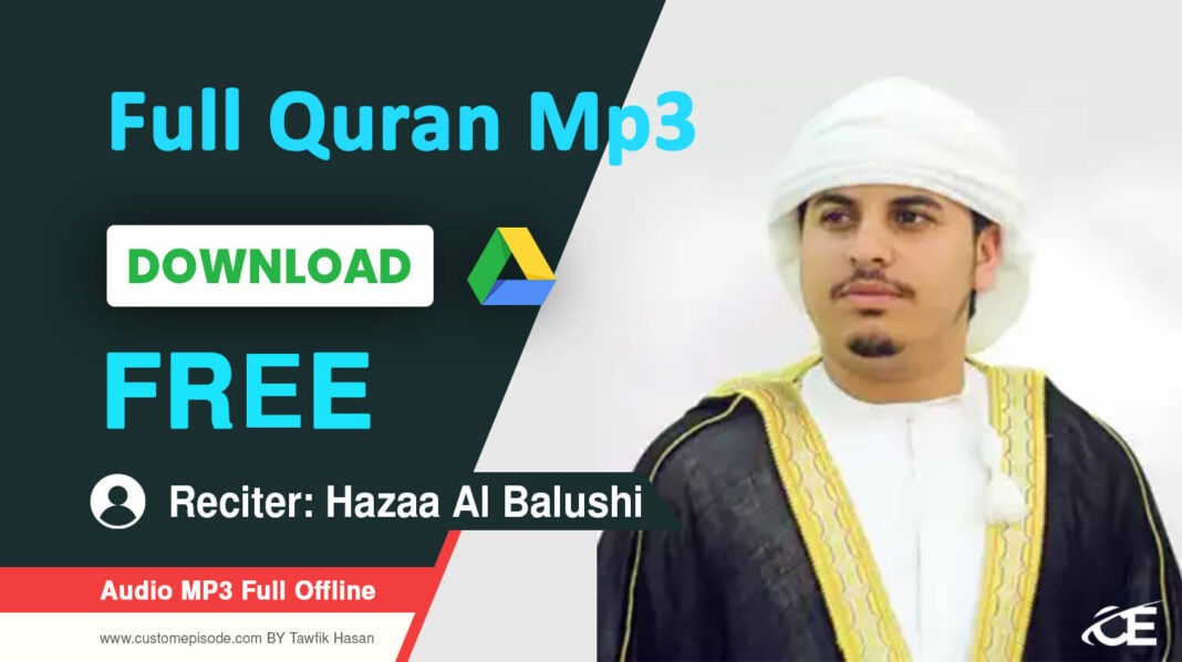 Hazaa Al Balushi full Quran mp3 Free Download