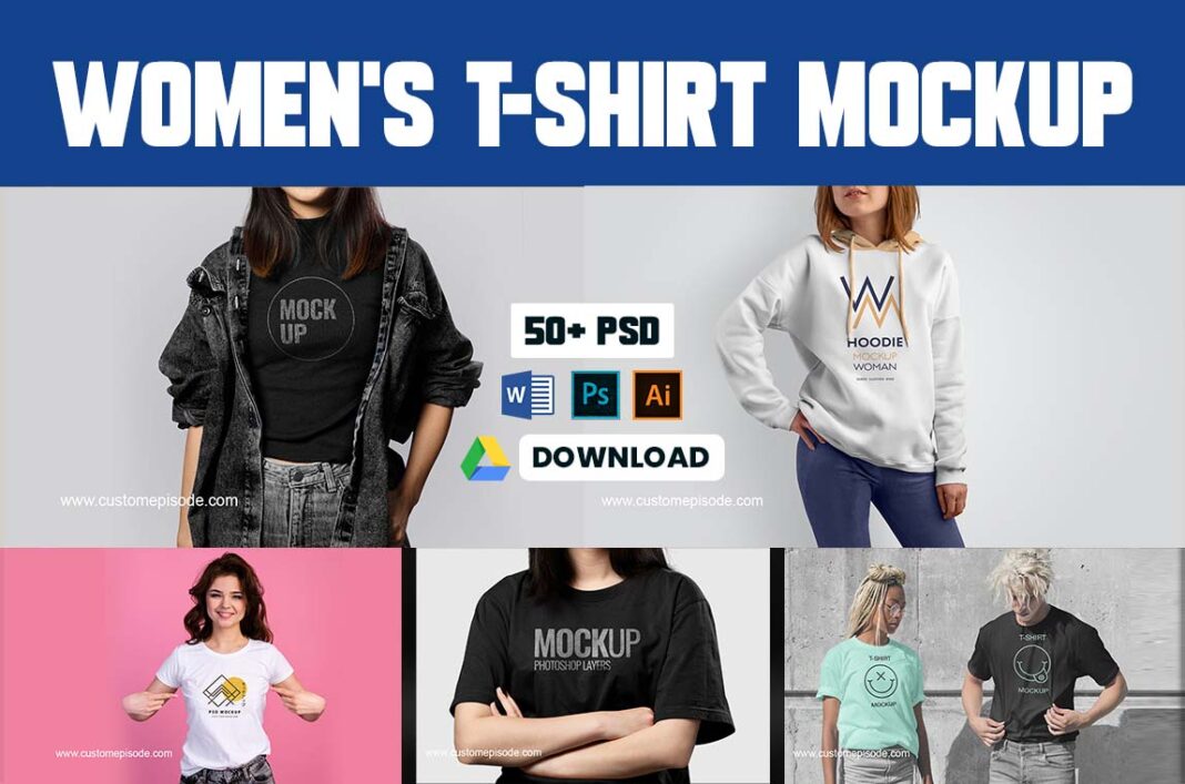 50+ WOMEN'S T-SHIRT MOCKUP PSD FREE DOWNLOAD