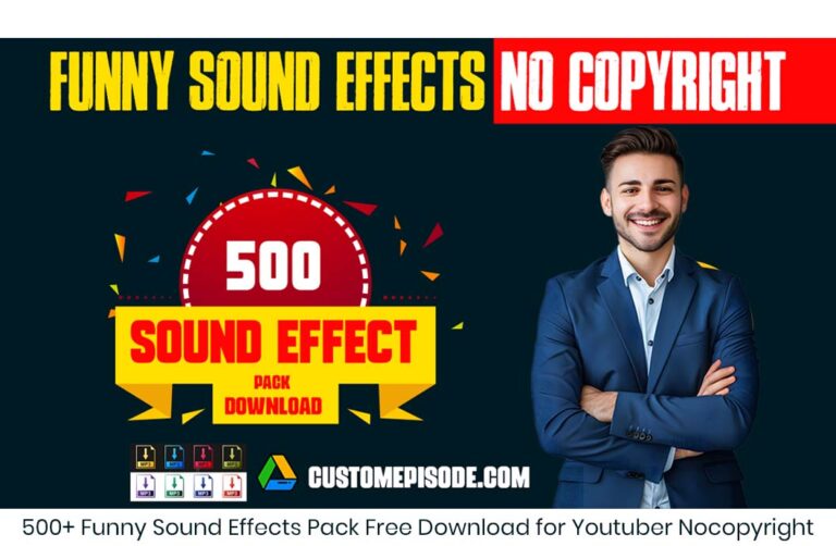 500+ Funny Sound Effects Pack Free Download for Youtuber Nocopyright