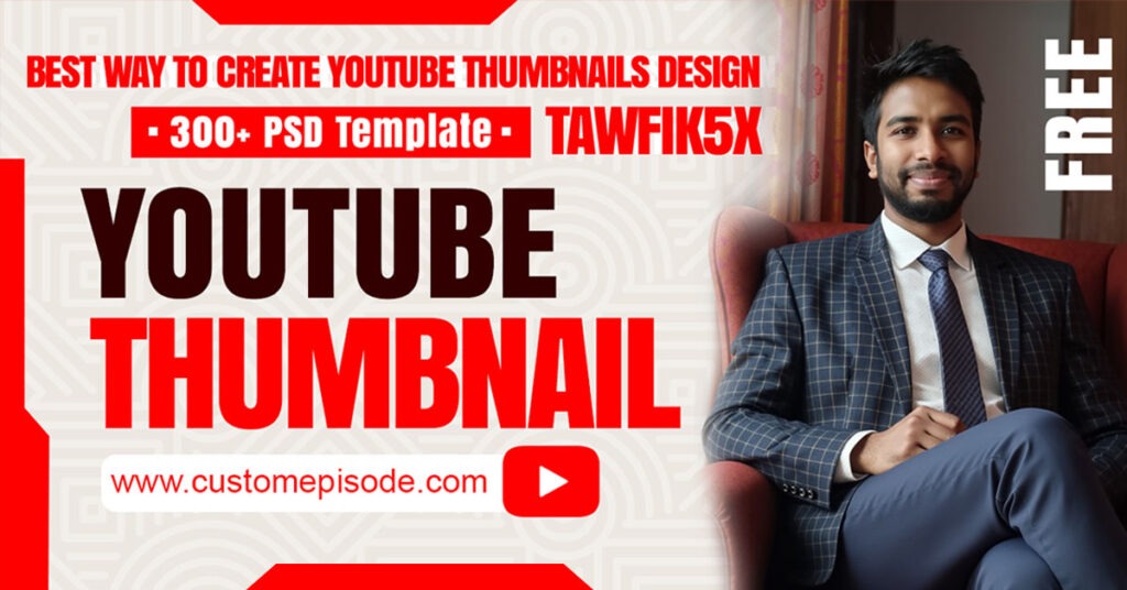 Best way to create youtube thumbnails Design 300+ PSD Template Free Download
