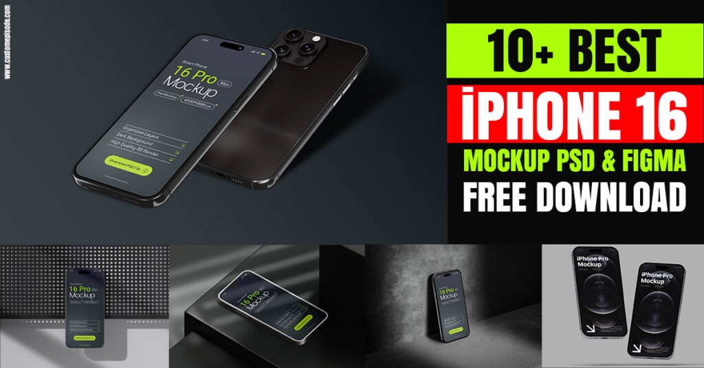 10+ Best iPhone 16 Pro Mockup Free Downloads (PSD & High-Quality Templates)