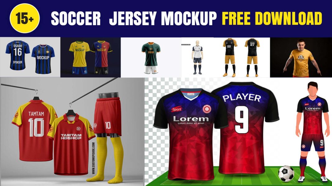 15+ Soccer Jersey mockup PSD free download,