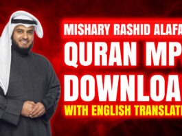 Mishary Rashid Alafasy Quran MP3 Download Full with English Translation