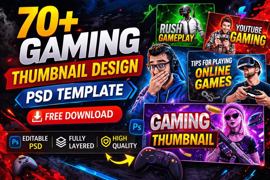 70+ Gaming Thumbnail Design PSD Template Free Download (High Quality PSD)
